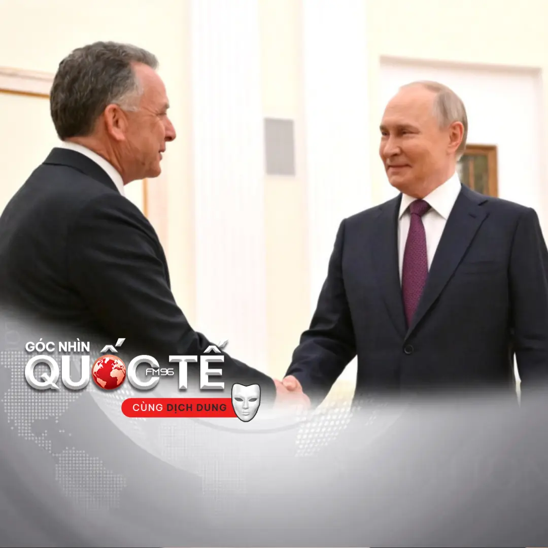Đặc phái viên Mỹ đến Nga, cược lớn của Trump